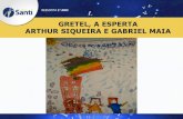 Gretel - Arthur Siqueira e Gabriel Maia