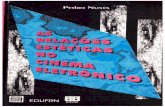 As Relações Estéticas no Cinema Eletrônico | 1996 | Pedro Nunes | Parte 3
