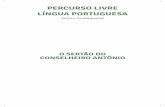Percurso livre língua portuguesa - O sertão do conselheiro antônio