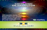 Catálogo de produtos EVOLUTIONLED - Luz Led