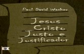 Jesus Cristo, Justo e Justificador, por Paul David Washer