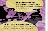 A Reinvencao de Uma Tradicao No Protestantismo Brasileiro