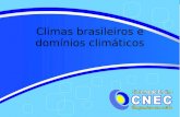 Climas Brasileiros e Dominios Climaticos