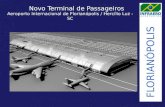 Novo terminal de Passageiros -  Aeroporto Internacional de Florianópolis / Hercílio Luz - SC