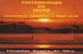 Testemunhas de Jeová - Comentário Exegético e Explicativo - Esequias Soares Da Silva