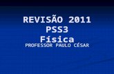 Revisao 2011 Prof Paulo Pss3