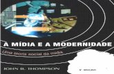 10. a Midia e a Modernidade Uma Teoria Social Da Midia Thompson, John (Ate Pag 45)