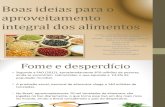 Boas Ideias Para o Aproveitamento Integral Dos Alimentos -1
