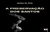 A Preservação dos Santos, Cap. 11 de Um Guia para Oração Fervorosa - Arthur Walkignton Pink.pdf