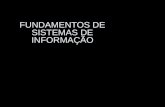 FUNDAMENTOS DE SISTEMAS DE INFORMAÇÃO Prof.: Alessandro V. Soares Ferreira Aula 07 – Topologias de Redes.