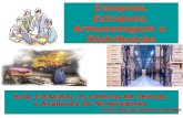 Aula 4:Analisar os critérios de Seleção e Avaliação de fornecedores Prof. Marçal Gomes Colman + Compras, Estoques, Armazenagem e Distribuição.