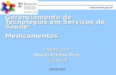 Agência Nacional de Vigilância Sanitária  Gerenciamento de Tecnologias em Serviços de Saúde: Medicamentos Palestrante: Murilo Freitas.
