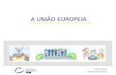 Www.eurocid.pt  A UNIÃO EUROPEIA.