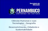 Ciências Humanas e suas Tecnologias - Geografia 3ª Série Desenvolvimento, Cidadania e Sustentabilidade.