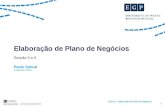 CGG 51 – Elaboração de Plano de Negócios 1 Elaboração de Plano de Negócios Sessão 5 e 6 Paulo Sobral 11Janeiro 2012.
