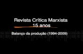 Revista Crítica Marxista 15 anos Balanço da produção (1994-2009)
