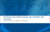 Sistema de Otimização da Análise de Laudos André, Denyson, Gabriel e Welington.
