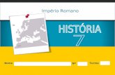 Império Romano Nome Nº Turma. Maria João Gama O legado da Civilização Romana 1 – Localiza no Mapa a cidade de Roma.