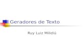Geradores de Texto Ruy Luiz Milidiú Resumo Objetivo Apresentar modelos Geradores de Texto e seus algoritmos de aprendizado e predição Sumário Binário.