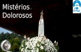 Mistérios Dolorosos. A treze de Maio na Cova da Iria Apareceu brilhando a Virgem Maria Avé, Avé, Avé Maria.