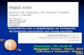 Orientador : Dr. Paulo R. Margotto Giancarlo Q. Fonseca - Interno - ESCS Julio Cesar A. Guimarães - Interno - ESCS Experiência com a caspofungina no tratamento.