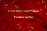 HEMOGLOBINOPATIAS Disciplina Genética. Dr. Fábio Machado HEMOGLOBINOPATIAS Henrick (1910) - Hemácias em forma de foice Mason (1922) – Anemia Falciforme