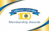 4 Comemoração do Centenário: Prêmio de Aumento de Associados Período de Qualificação para os Prêmios de Aumento de Associados 1º de abril de 2015.