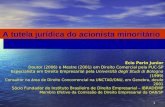 1 A tutela jurídica do acionista minoritário Ecio Perin Junior Doutor (2006) e Mestre (2001) em Direito Comercial pela PUC-SP Especialista em Direito Empresarial.