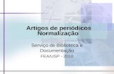 Artigos de periódicos Normalização Serviço de Biblioteca e Documentação FEA/USP - 2010.