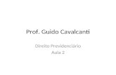 Prof. Guido Cavalcanti Direito Previdenciário Aula 2.