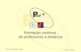 Lisboa, 22 de Março de 2000 Programa Prof2000 Formação contínua de professores à distância.