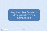 DF- SANTARÉM Regime forfetário dos produtores agrícolas.