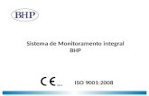 Sistema de Monitoramento integral BHP ISO 9001:2008.