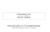FINANÇAS ACH 4584 Introdução à Contabilidade PROF.DR RUBENS JANNY TEIXEIRA.