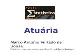 Atuária Marco Antonio Furtado de Sousa, Estatístico especializado em precificação da Liberty Seguros.