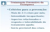 Tratamento da Enxaqueca Medidas Gerais Profilaxia Analgesia Abordagem de tratamento integrado.