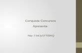 Conquista Concursos Apresenta : http: // bit.ly/1FT09KQ.