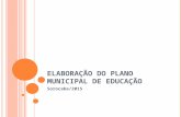 ELABORAÇÃO DO PLANO MUNICIPAL DE EDUCAÇÃO Sorocaba/2015.