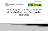 Maria João Kaizeler (BM) Rogério Reis (CGU) 1. 1.Banco Mundial: Missão, Desafios, Estratégias 2.Desafios quanto ao Sistema de Controle Interno no Brasil.