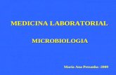 MEDICINA LABORATORIAL MICROBIOLOGIA Maria Ana Pessanha -2009.