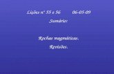 Lições nº 55 e 5606-05-09 Sumário: Rochas magmáticas. Revisões.
