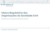 Campinas, 26 de junho 2015 Marco Regulatório das Organizações da Sociedade Civil Planejamento como etapa fundamental das parcerias.