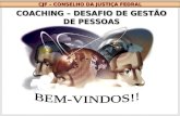 COACHING – DESAFIO DE GESTÃO DE PESSOAS CJF – CONSELHO DA JUSTIÇA FEDRAL.