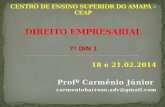 18 e 21.02.2014 Profº Carmênio Júnior carmeniobarroso.adv@gmail.com.