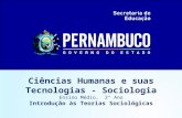 Ciências Humanas e suas Tecnologias - Sociologia Ensino Médio, 2º Ano Introdução às Teorias Sociológicas.