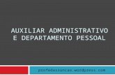 AUXILIAR ADMINISTRATIVO E DEPARTAMENTO PESSOAL profedassuncao.wordpress.com.