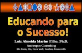 Luiz Almeida Marins Filho, Ph.D. Anthropos Consulting São Paulo, Rio, Nova York, Londres, Montevidéu Luiz Almeida Marins Filho, Ph.D. Anthropos Consulting
