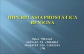 Raul Messias Serviço de Urologia Hospital das Clínicas UFG.