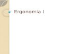 Ergonomia I. O que é Ergonomia? O termo ergonomia foi adotado pela primeira vez em 1857, por um cientista polonês, Wojciech Jastrzebowski, em um trabalho.