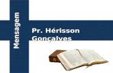 Pr. Hérisson Gonçalves Mensagem. Gênesis 21:1-20.
